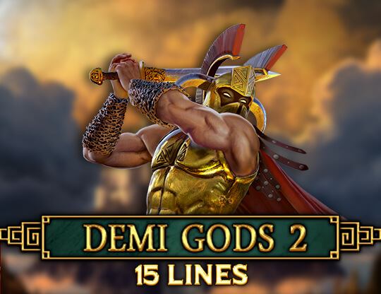 Demi Gods II 15 Lines Edition